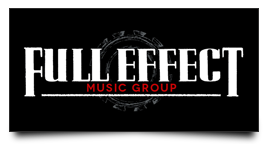 Full Effect Music Group - Faster Pussycat, Rabbit Junk, Final Cut & More!